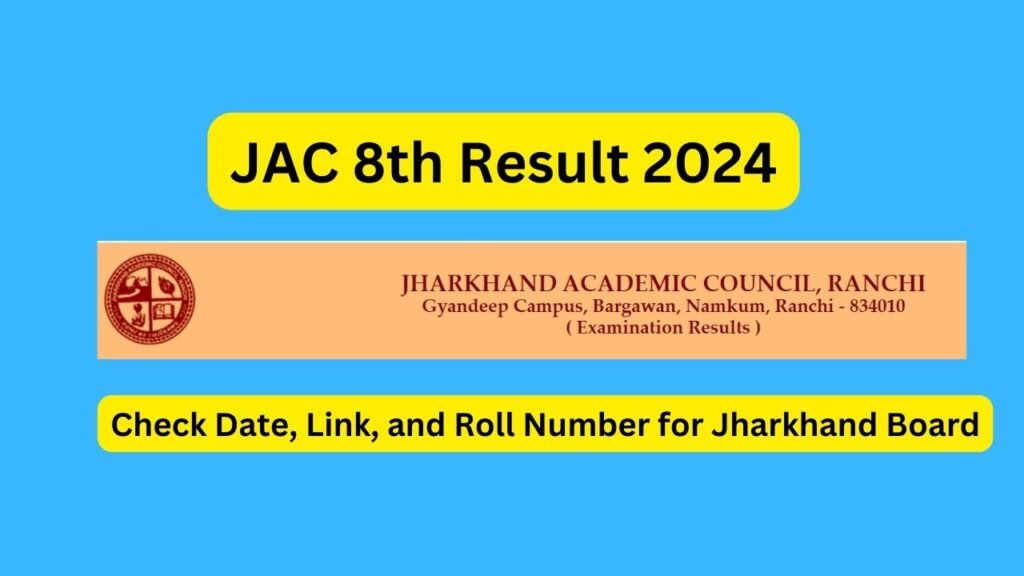 JAC 8th Result 2024