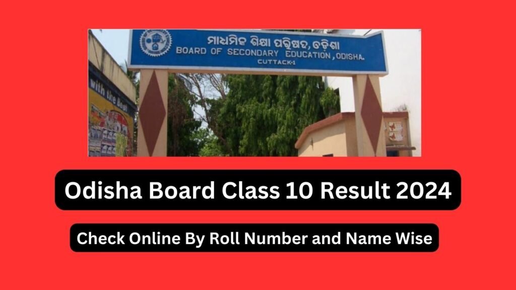 Odisha Board Class 10 Result 2024 