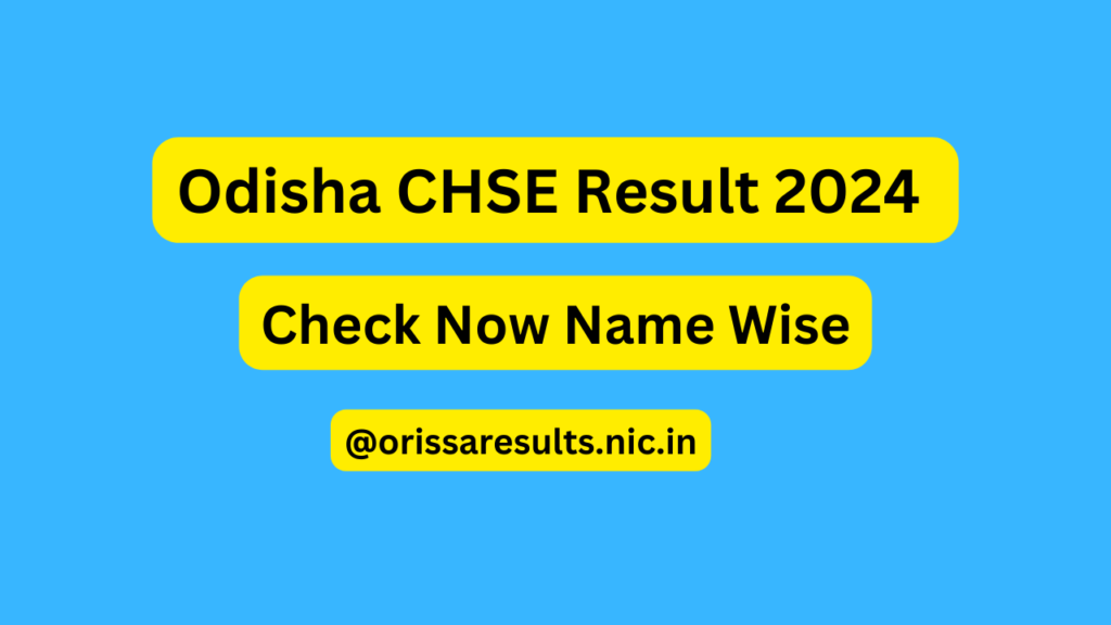 Odisha CHSE Result 2024 